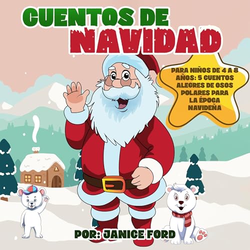Cuentos de Navidad para niños de 4 a 8 años
