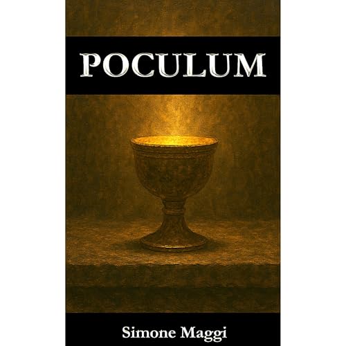 POCULUM by Simone Maggi