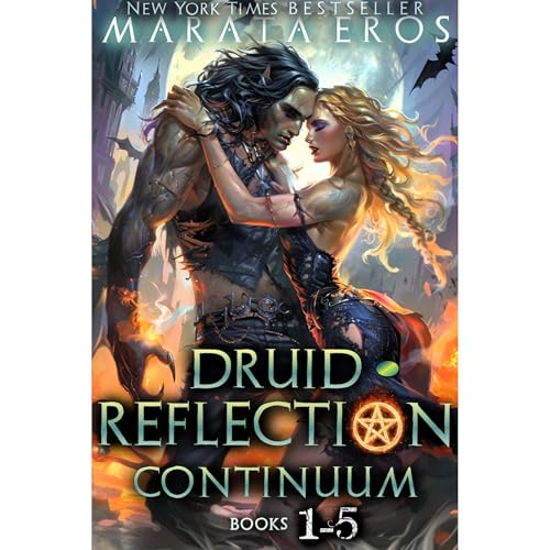 Druid and Reflection Continuum Books 1-5+