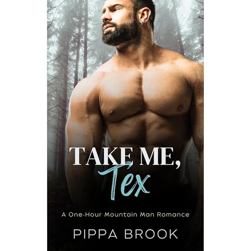 Take Me, Tex by Pippa Brook