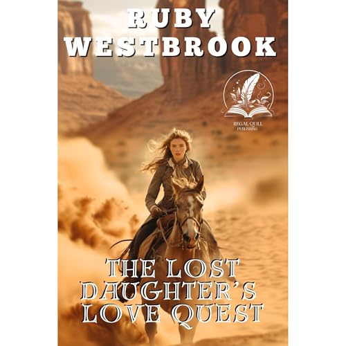 The Lost Daughter’s Love Quest