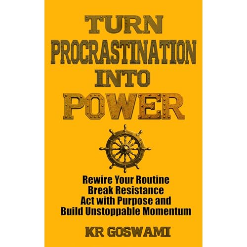 Turn Procrastination into Power