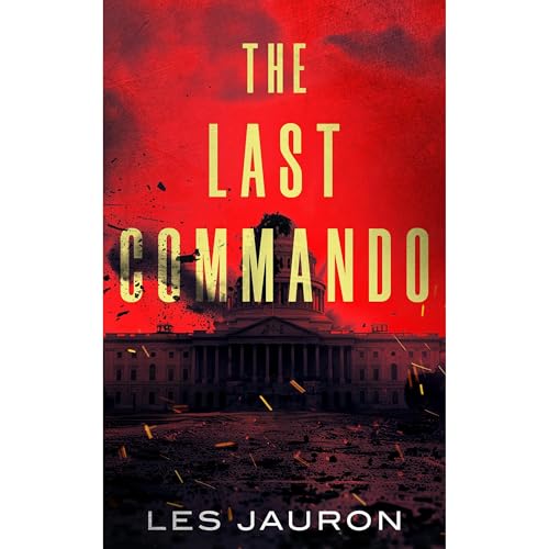 The Last Commando by Les Jauron