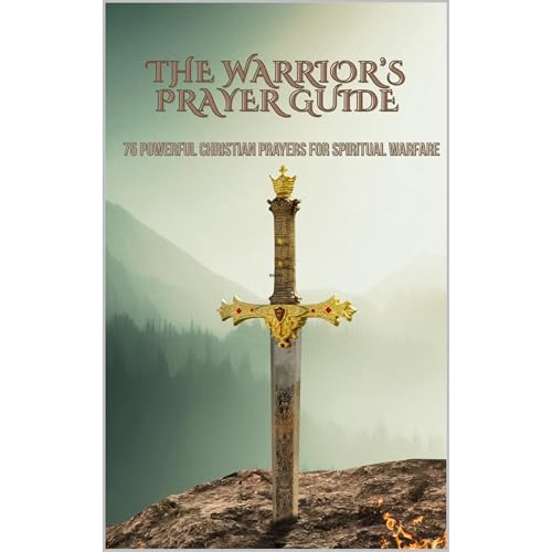 The Warrior’s Prayer Guide