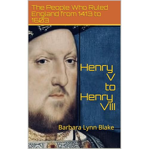 Henry V to Henry VIII