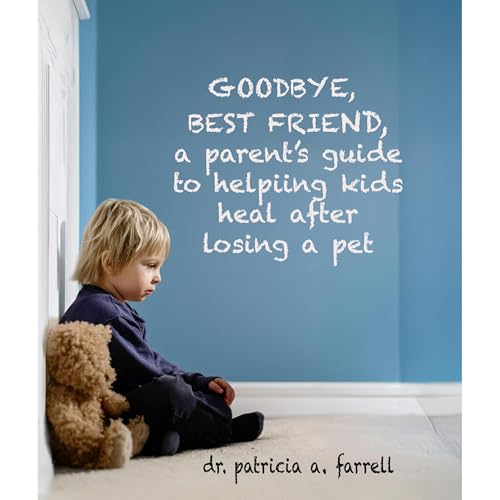 GOODBYE, BEST FRIEND: