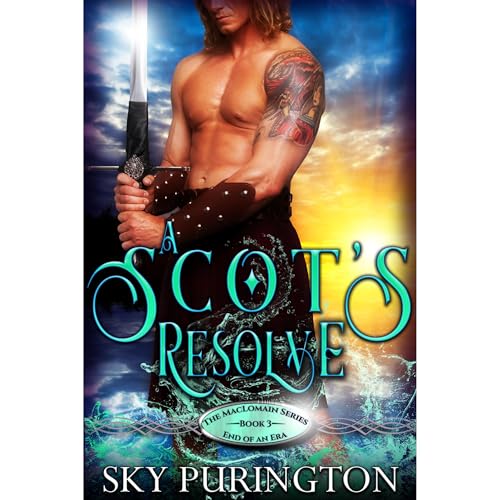 A Scot's Resolve by Sky Purington