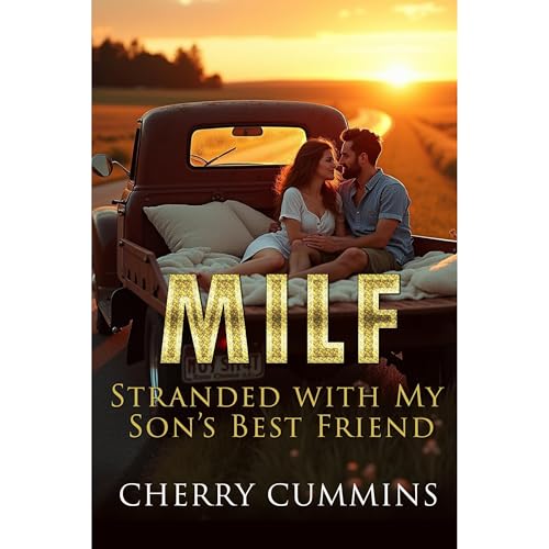 MILF: Stranded with My Son's Best Friend