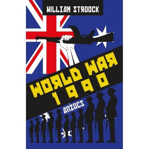World War 1990: Anzacs