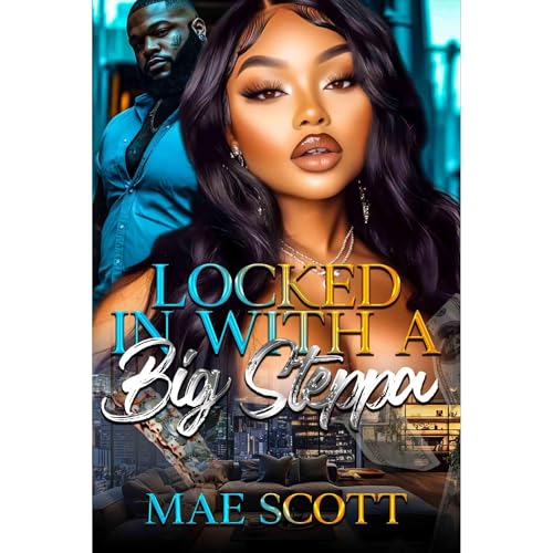 Locked In With A Big Steppa