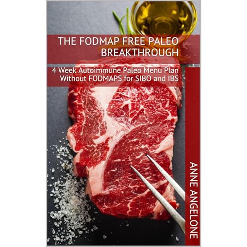 The FODMAP Free Paleo Breakthrough