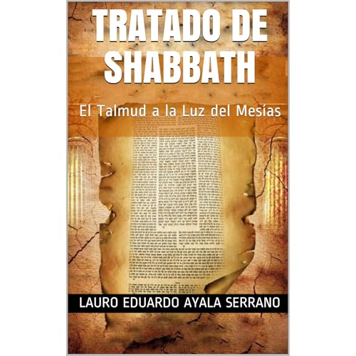 Tratado de Shabbath by Lauro Eduardo Ayala Serrano
