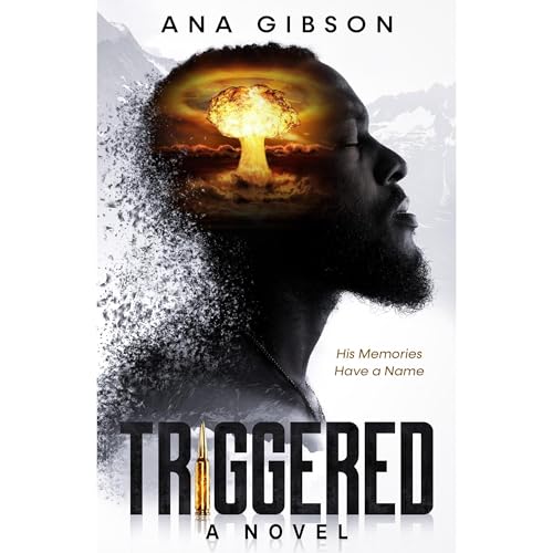 Triggered by Ana Gibson