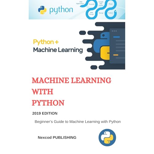 Machine Learning With Python (2025) by Nexcod Publishing