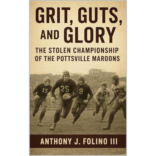 Grit, Guts, and Glory