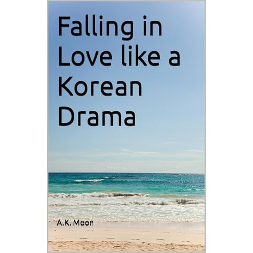 Falling in Love like a Korean Drama