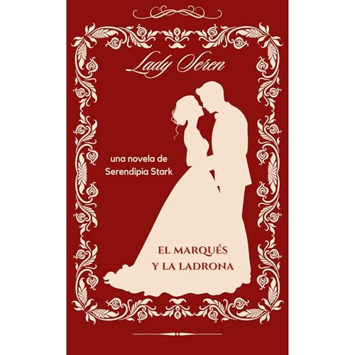 EL MARQUÉS Y LA LADRONA