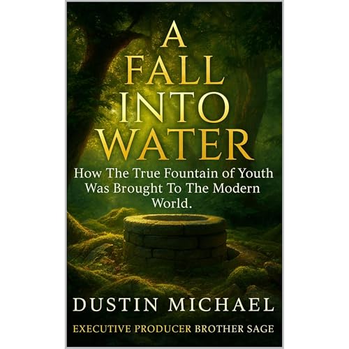 A Fall Into Water by Dustin Michael