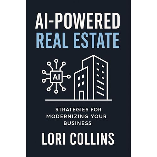 AI-Powered Real Estate by Lori Collins