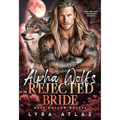 Alpha Wolf’s Rejected Bride