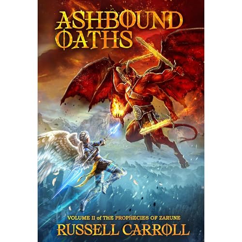 ASHBOUND OATHS by Russell Carroll