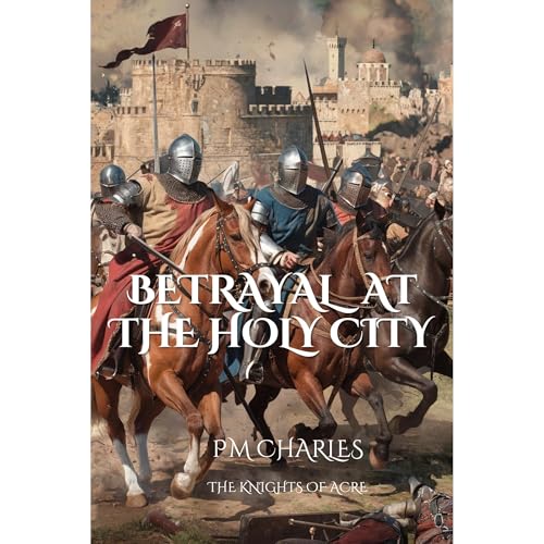 Betrayal at the Holy City