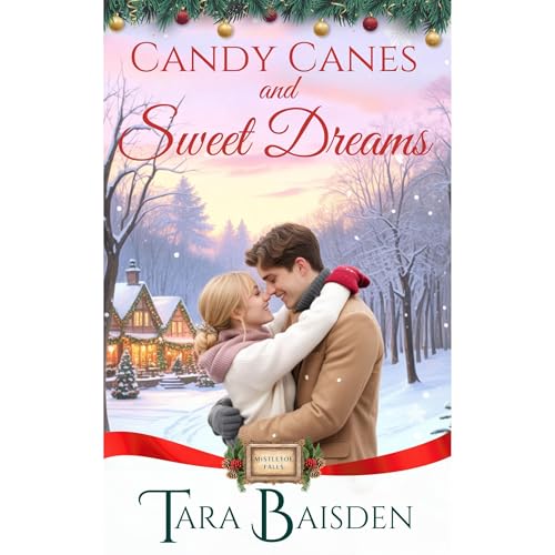 Candy Canes & Sweet Dreams