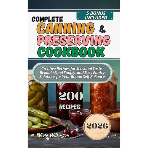 Home Canning and Preserving Cookbook by Viola Wilkinson