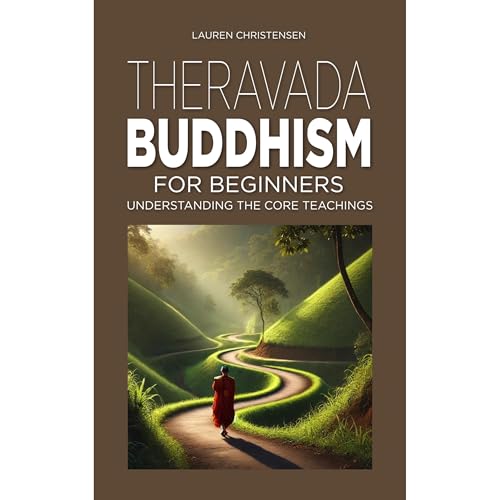 Theravada Buddhism for Beginners
