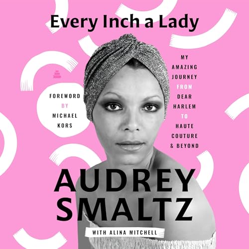 Every Inch a Lady by Audrey Smaltz