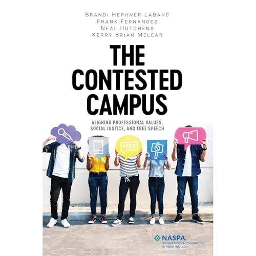 The Contested Campus by Brandi Hephner LaBanc