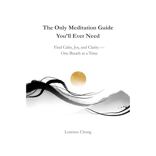 The Only Meditation Guide You’ll Ever Need