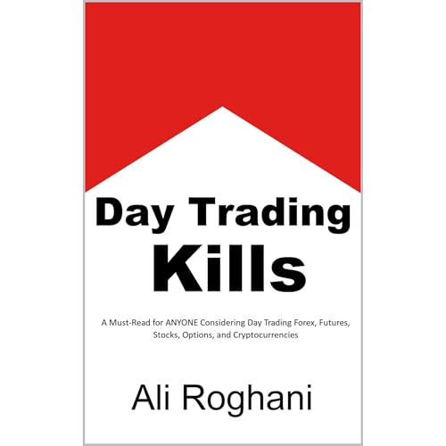 Day Trading Kills by Ali Roghani