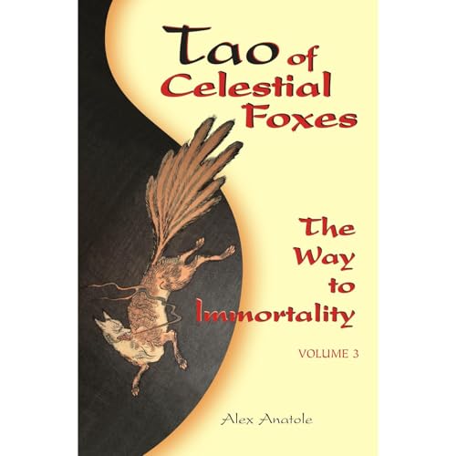 Tao of Celestial Foxes - The Way to Immortality