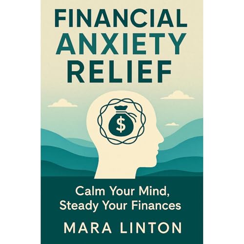 Financial Anxiety Relief