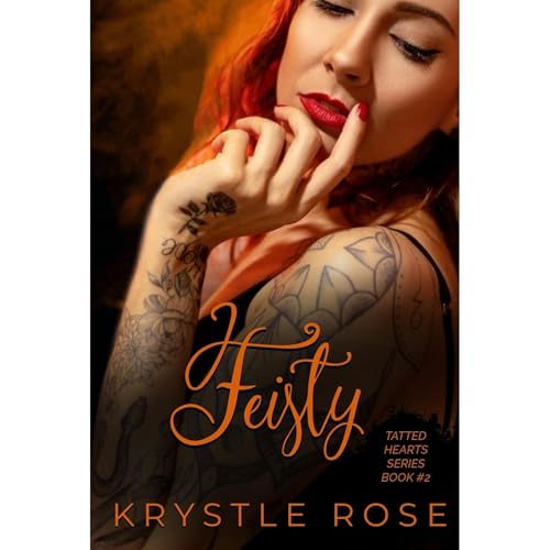 Feisty by Krystle Rose