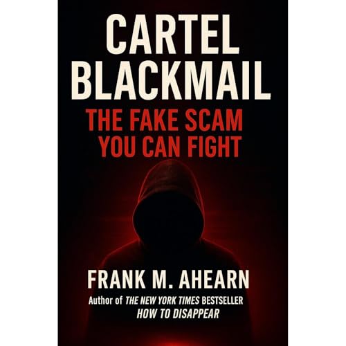 Cartel Blackmail: The Fake Scam You Can Fight
