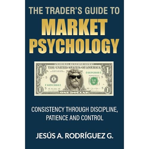 The Trader's Guide to Market Psychology