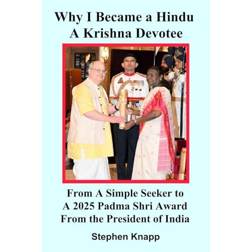 Why I Became a Hindu / A Krishna Devotee