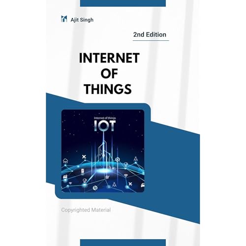 Internet of Things by Ajit Singh