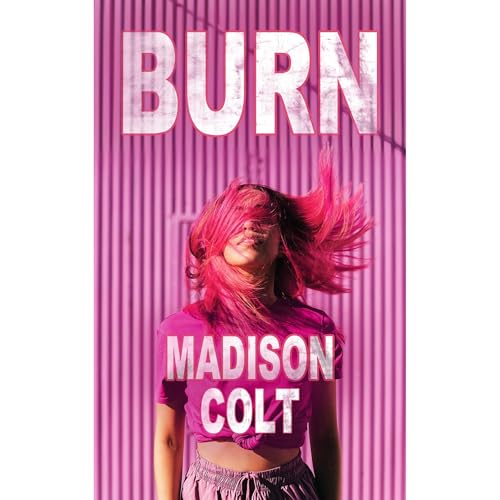BURN by Madison Colt