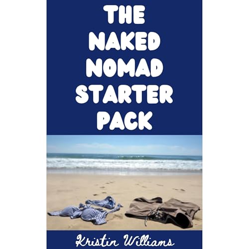 The Naked Nomad Starter Pack