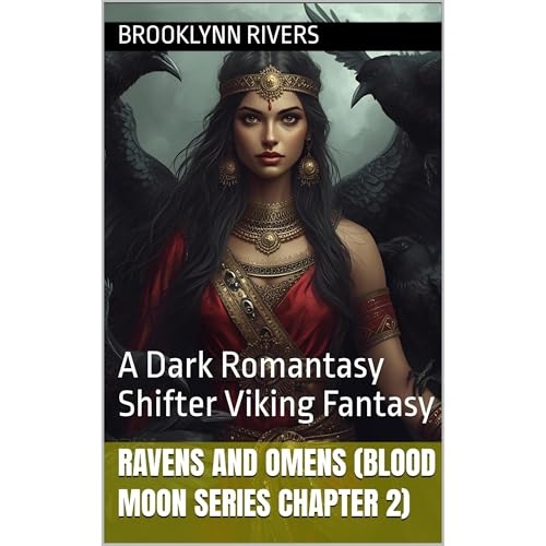 Ravens and Omens (Blood Moon Series Chapter 2)
