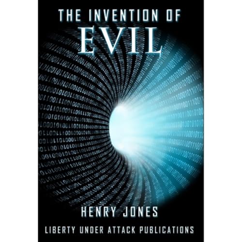 The Invention of Evil