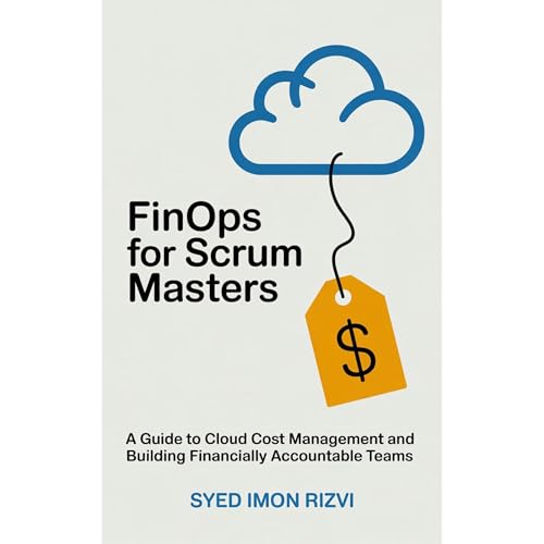 FinOps for Scrum Masters