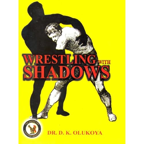 Wrestling with Shadows