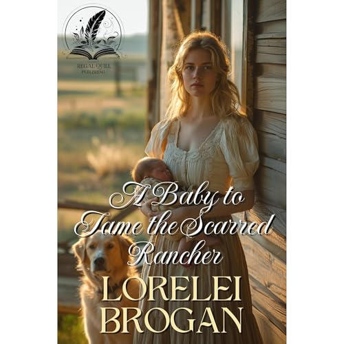A Baby to Tame the Scarred Rancher