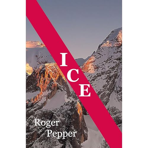 ICE by Roger Pepper