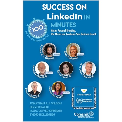 Success on LinkedIn in 100 Minutes
