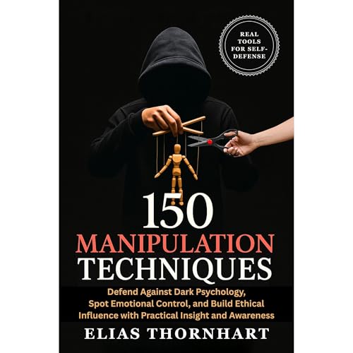 150 Manipulation Techniques by Elias Thornhart